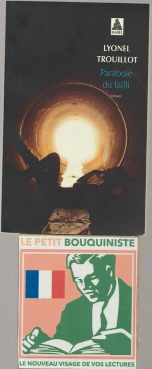 Parabole du failli - Lyonel Trouillot / Ed : Babel / N°1359 / 2016