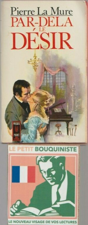 Par-Dela le Désir - Pierre La Mure / Editions : Presses Pocket / N°624 / 1968