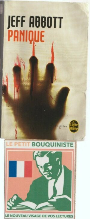 Panique - Jeff Abbott / Editions : Le Cherche Midi / Le Livre de Poche / 2006