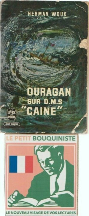 Ouragan sur D.M.S. "Caine" - Herman Wouk / Le Livre de Poche n°720-721-722 / 1961