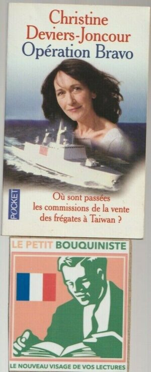 Opération Bravo - Christine Deviers-Joncour / Ed : Plon / Pocket / N°11139 / 2000