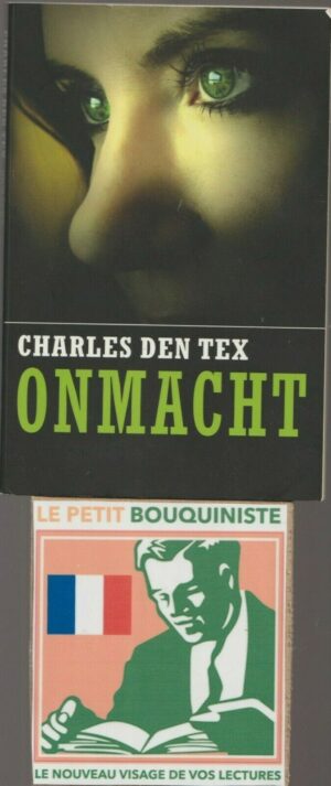 Onmacht - Charles Den Tex /Stichting Collectieve Propaganda van het Nederlandse  | eBay