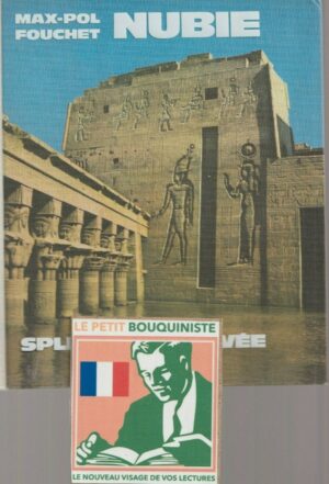 Nubie, splendeur sauvée - Max-Pol Fouchet / Ed : Clairefontaine / Grand Format Carré