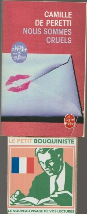 Nous sommes cruels - Camille De Peretti / Ed : Stock / Le Livre de Poche / 2015