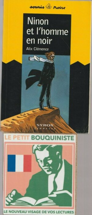 Ninon et l'homme en noir - Alix Clémence / Ed : Syros Jeunesse / Format Poche / 1999