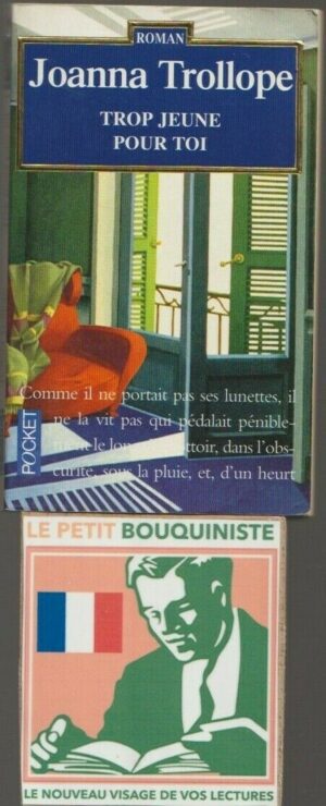 Trop jeune pour toi - Joanna Trollope / Editions : Belfond / Pocket n°4350 / 1996