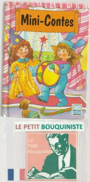 Mini-Contes - A. Kaiser / Illus : J.-L. Macias / Editions : Hemma