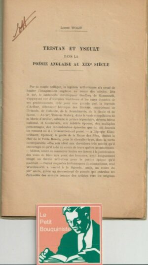 Tristan et Yseult dans la poésie Anglaise au XIXe Siècle - Lucien Wolff / Non daté