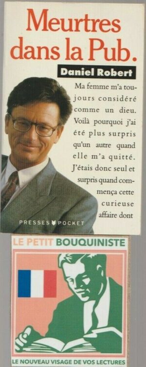 Meurtre dans la Pub - Daniel Robert /  Ed : Calmann-Lévy / Presses Pocket n°3133 / 1990