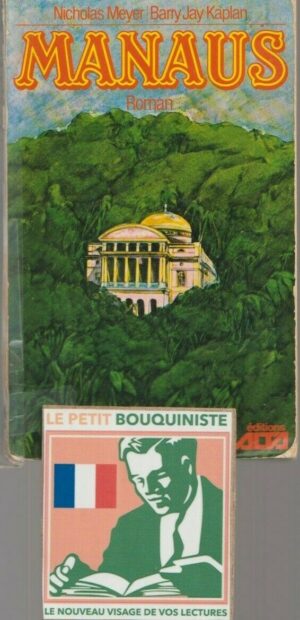 Manaus - Nicholas Meyer & Barry Jay Kaplan / Ed : Alta / Grand Format / 1978