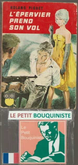 L’Épervier prend son vol - Roland Piguet / Ed : Ditis / La Chouette n°138 / 1959