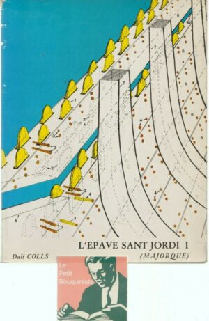 L’Épave Sant Jordi 1 (Majorque) - Dali Colls / Ed : Diffusion de Boccard / Epuisé
