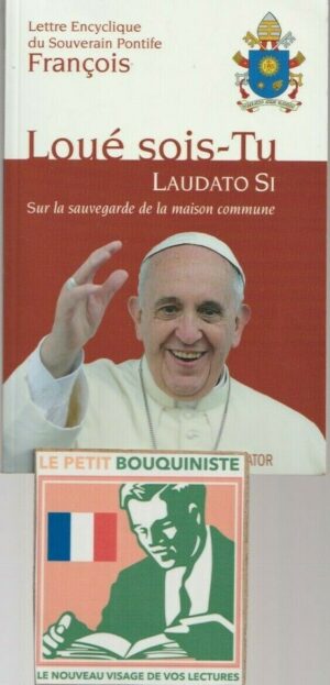 Loué sois-tu (Encyclique) - Pape François / Ed : Salvador / Grand Format / 2015