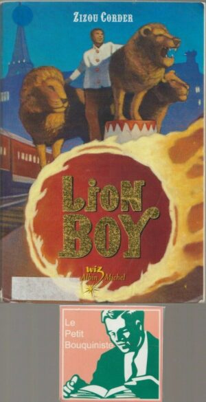 Lion Boy - Zizou Corder / Editions : Wiz Albin Michel / 2004 / Grand Format