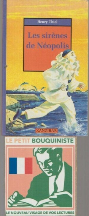 Les sirènes de Néopolis - Henri Thiel / Illus : Philippe-Henri Turin / Format Poche
