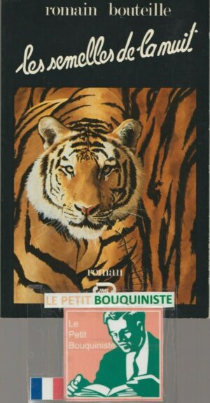Les semelles de la nuit - Romain Bouteille / Editions : JML / Grand Format / 1981