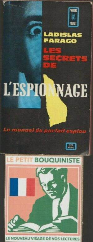 Les secrets de l'espionnage - Ladislas Farago / Ed : Presses Pocket n°27-28 / 1962