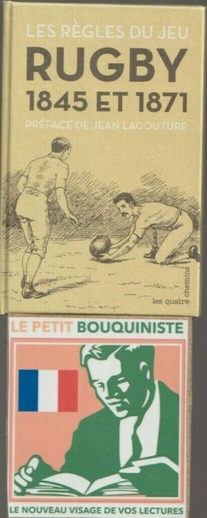 Les Règles du Jeu : Rugby 1845 et 1871 - Jed Smith / Ed : Les quatre chemins