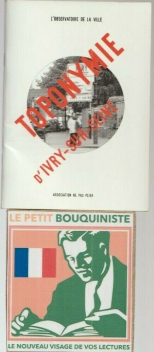 Toponymie d'Ivry-Sur-Seine / L'observatoire de la ville / Format Poche / 2008