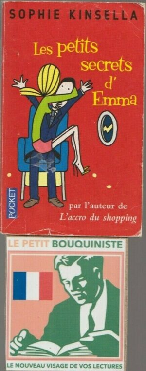 Les petits secrets d'Emma - Sophie Kinsella / Ed : Belfond / Pocket n°1295 / 2009