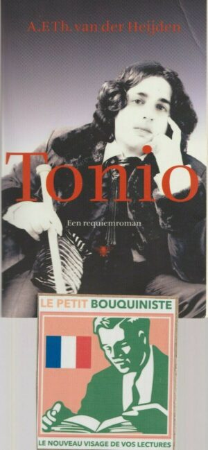 Tonio - A.F.Th. van der Heijden / Ed : De Bezige Bij / Grand Format / 2012 / Néerlandais