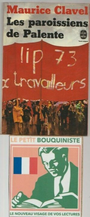 Les paroissiens de Palente - Maurice Clavel / Ed : Grasset / Le Livre de Poche n°4802