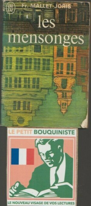 Les Mensonges - Françoise Mallet Joris / Prix des Libraire en 1957
