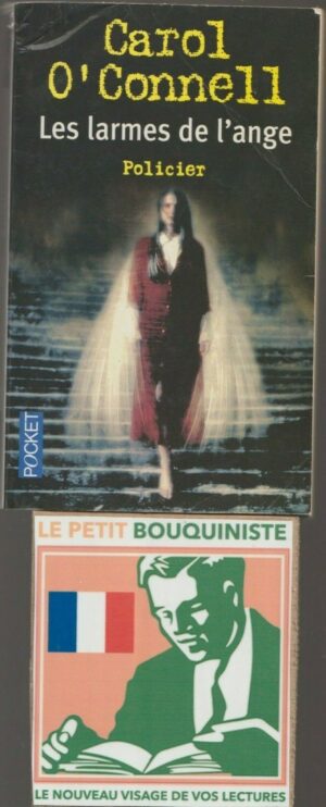 Les larmes de l'ange - Carol O'Connell / Editions : Pocket n°10775 / 2004