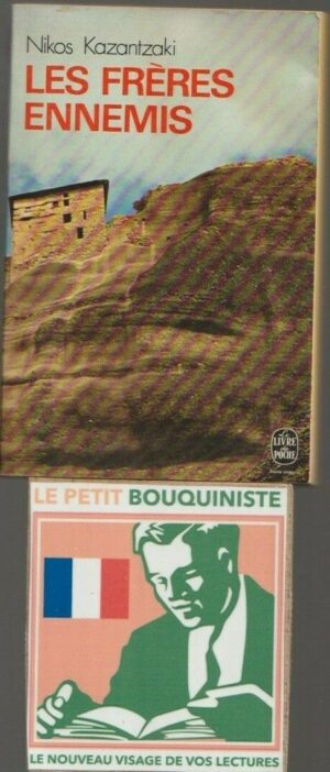 Les Frères Ennemis - Nilos Kazantzaki / Editions : Plon / Le Livre de Poche n°3410