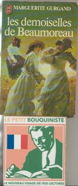 Les demoiselles de Beaumoreau - Gurgand / Prix des maisons de la presse, Inter 1981