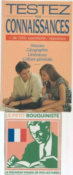 Testez vos connaissances (+ de 1000 questions / réponses) Culture générale / 1991