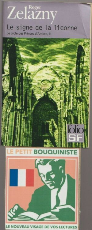 Le signe de la licorne : Le cycle des Princes d'Ambre (Tome : 3) - Roger Zelazny