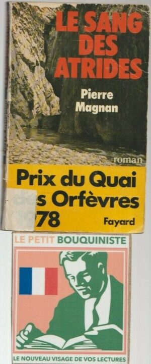 Le Sang des Atrides - Pierre Magnan / Prix du Quai des Orfèvres 1978 / Format Poche