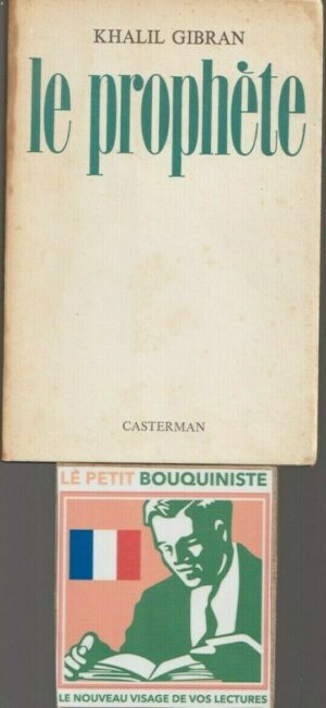 Le Prophète - Khalil Gibran / Editions : Casterman / Moyen Format / 1979