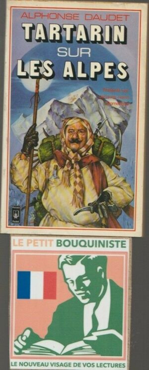 Tartarin sur les Alpes - Alphonse Daudet / Editions : Presses Pocket / N°1706 / 1979