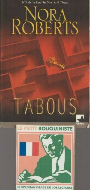 Tabous - Nora Roberts / Editions : Mira / Grand Format / 2006