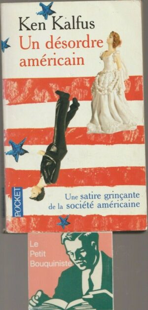 Un désordre américain - Ken Kalfus / Editions : Plon / Pocket n°13361 / 2009