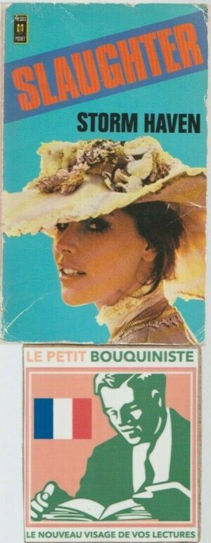 Storm Haven - Frank G. Slaughter / Editions : Presses Pocket / N°353 / 1976