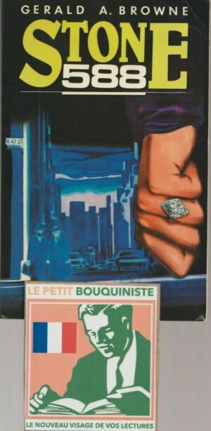 Stone 588 - Gérald A. Browne / Editions : Albin Michel / Grand Format / 1987