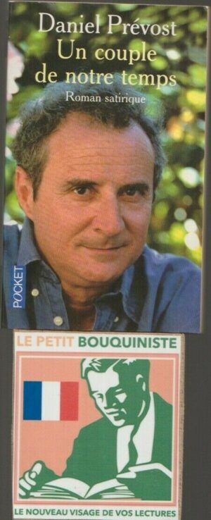 Un couple de notre temps - Daniel Prévost / Le cherche midi éditeur / Pocket n°11145