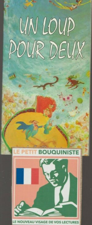 Un loup pour deux - Collectif / Illus : H.Convert / Les éditions de la Thaillanderie