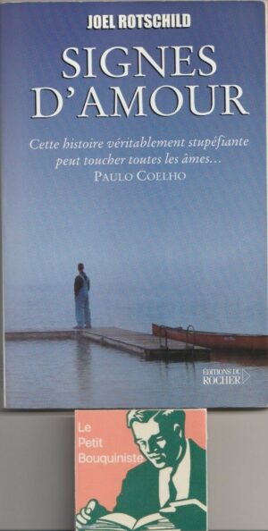 Signes d'amour - Joel Rotschild / Editions du Rocher / 2001