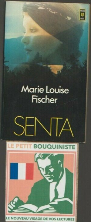Senta - Marie-Louise Fischer / Editions : Presses de la Cité / N°1041 / 1973