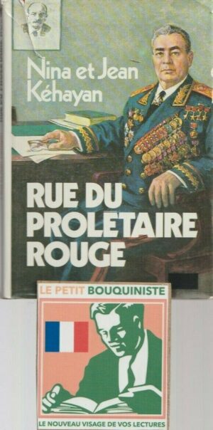 Rue du prolétaire rouge - Nina et Jean Kéhayan / Editions du Seuil / Grand Format