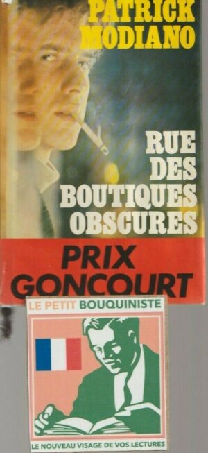 Rue des boutiques obscures - Patrick Modiano / Prix Goncourt 1978 / Moyen Format