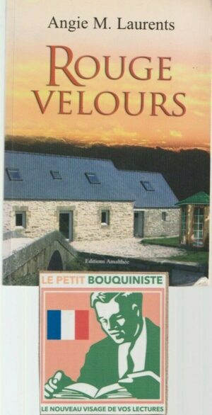 Rouge Velours - Angie M. Laurents / Ed : Amalthée / Grand Format / 2005