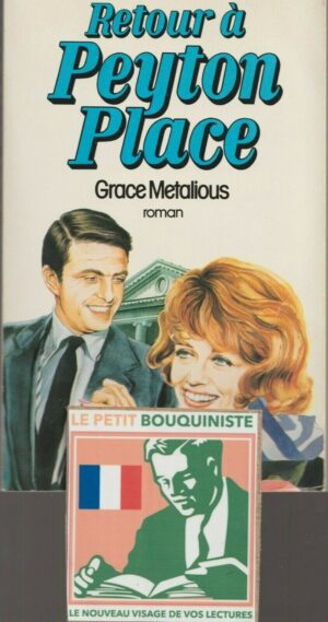 Retour à Peyton Place - Grace Metalious / Ed : Seghers / Grand Format / 1977