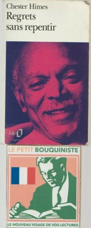 Regrets sans repentir - Chester Himes / Editions : Gallimard / Folio n°2921 / 1997