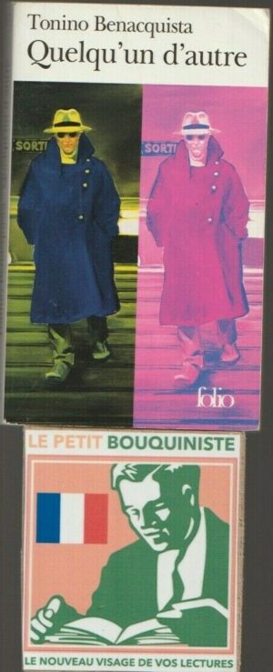 Quelqu'un d'autre - Tonino Benacquista / Editions : Gallimard / Folio n°3874 / 2003