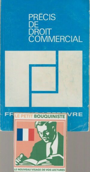 Précis de droit commercial - Francis Lefebvre / Ed : Préparation Francis Lefebvre